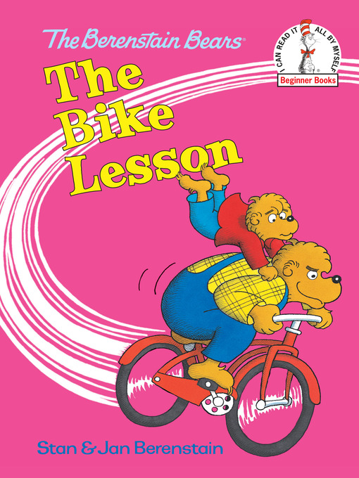 Title details for The Berenstain Bears The Bike Lesson by Stan Berenstain - Wait list